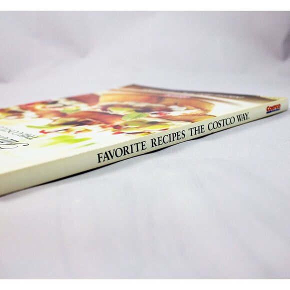Favorite Recipes The Costco Way Cookbook First Edition 2007 Trade Paperback - Picture 8 of 9